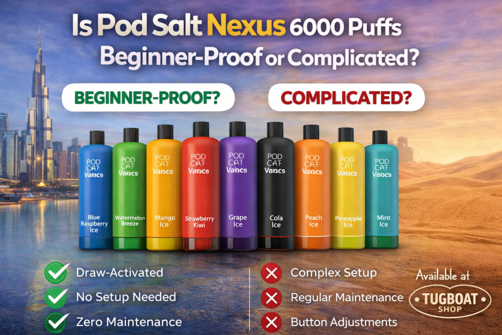 Is Pod Salt Nexus 6000 Puffs Disposable Vape Beginner-Proof or Complicated