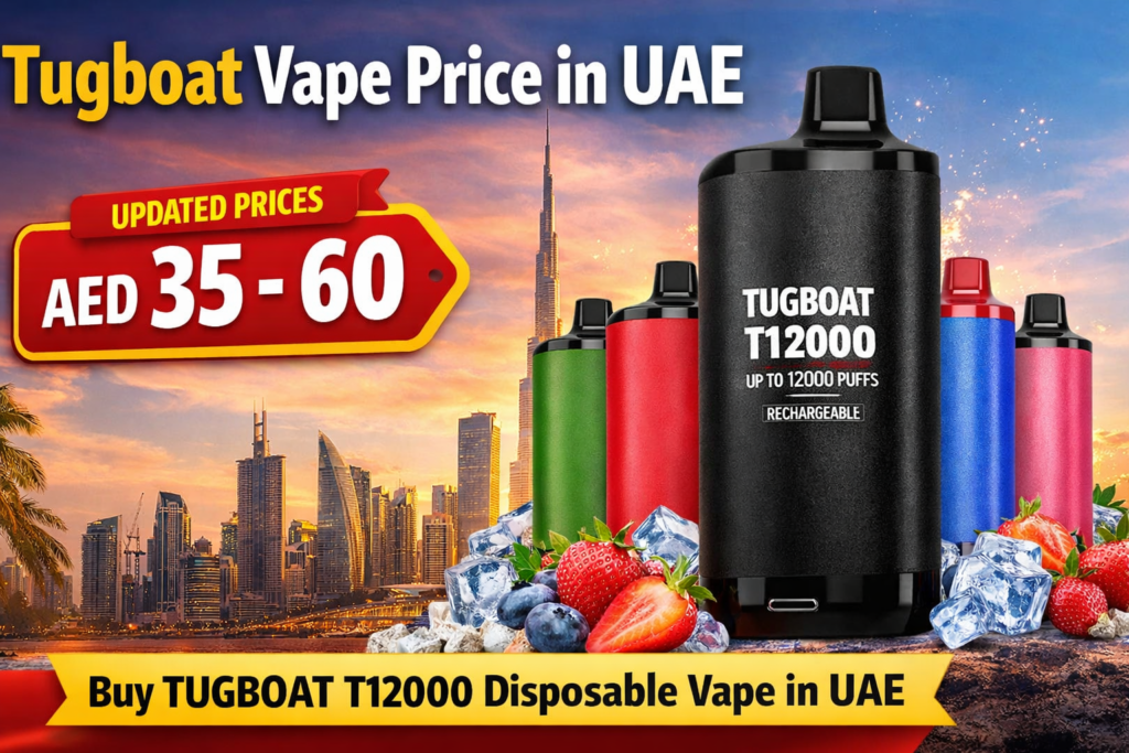 Tugboat Vape Price in UAE | Best Deals on Disposable Vapes 2026