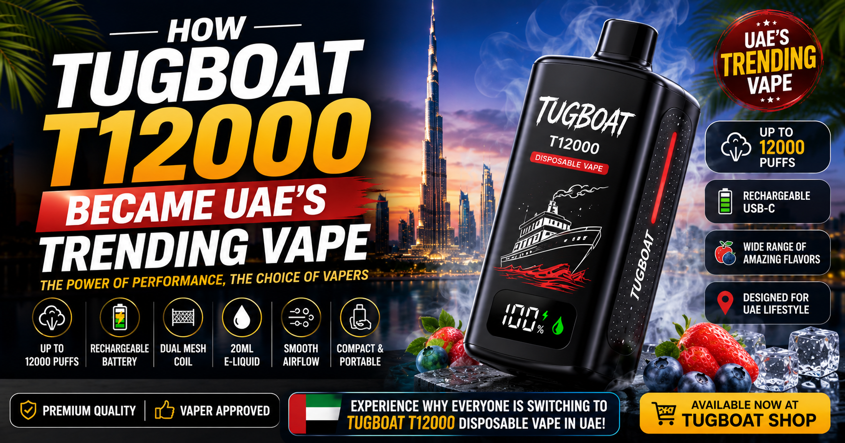 How Tugboat T12000 Became UAE's Trending Vape