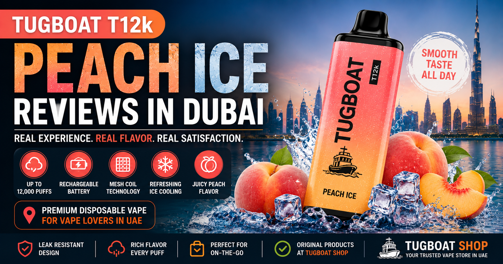 TUGBOAT T12k Peach Ice Reviews in Dubai