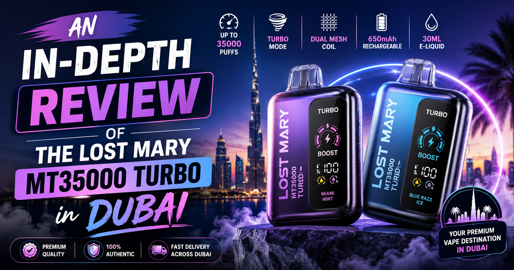 An In-Depth Review Of The Lost Mary MT35000 Turbo in Dubai (2026)