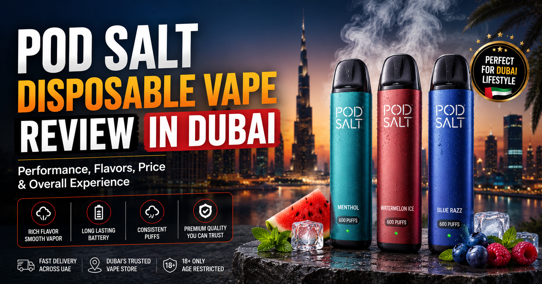 Pod Salt Disposable Vape Review in Dubai – Is It Worth It in 2026?